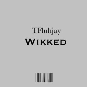 Wikked (Explicit)