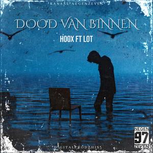 Dood van Binnen (feat. Lot & Digitalprodthis) (Explicit)