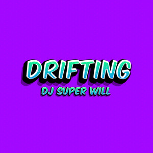 Drifting