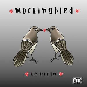 MockingBird (Explicit)