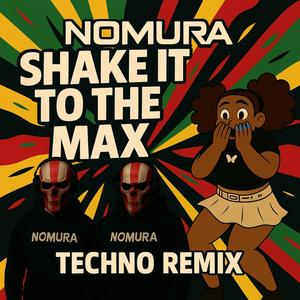 Shake it to the max (Techno remix)