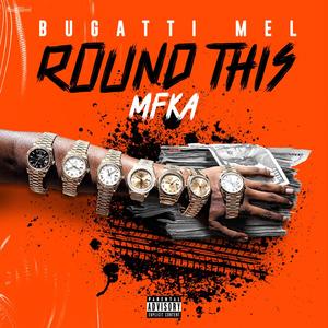 Round This Mfka (Explicit)