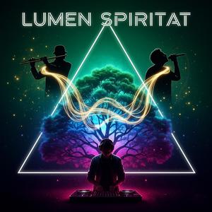 Lumen Spiritat (feat. Tiwakan & Lucas Fovet) (Original Mix)