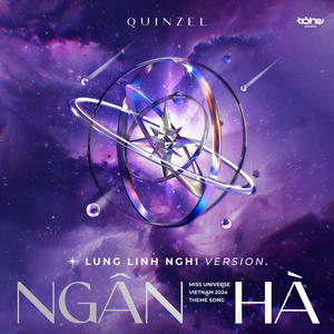 NGÂN HÀ (Lung Linh Nghi Ver.) (“Miss Universe Vietnam 2024” Theme Song)