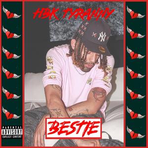 Bestie (Explicit)