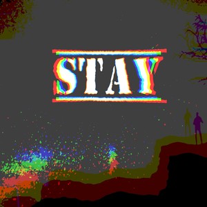 Stay
