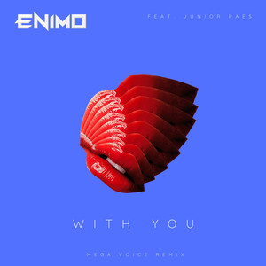 With You (Mega Voice Remix)