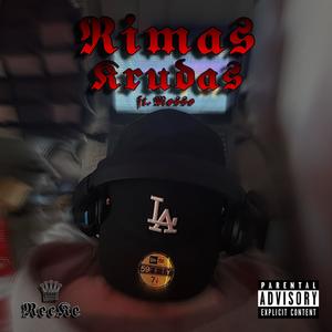 Rimas Krudas (feat. Mosso) [Explicit]