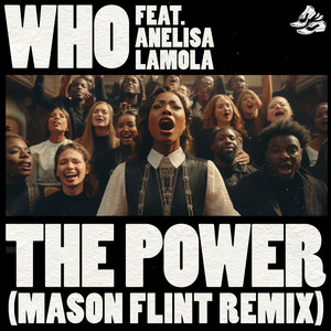 The Power (feat. Anelisa Lamola) (Mason Flint Remix)
