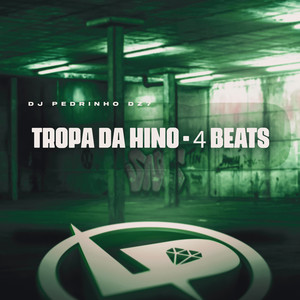 Tropa da Hino - 4 Beats (Explicit)