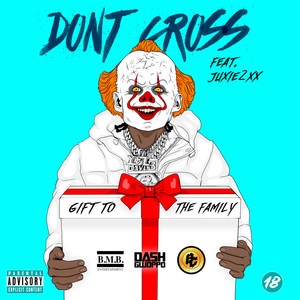 Don't Cross (Explicit)