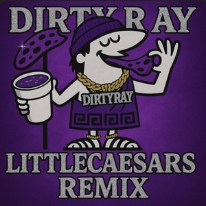 Little Caesars (Remix)