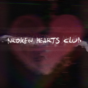 Broken Hearts Club (Explicit)