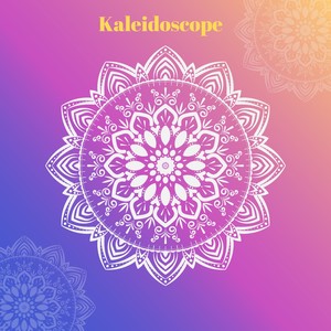 Kaleidoscope