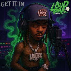 Get It In (Explicit)