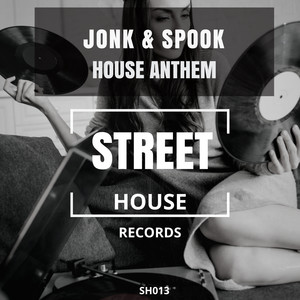 House Anthem (Extended Mix)