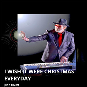 I Wish It Were Christmas Everyday