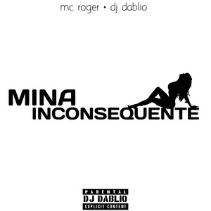 MINA INCONSEQUENTE (Explicit)