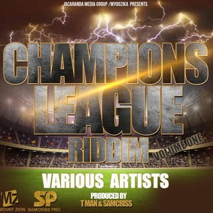 Champions League Riddim, Vol. 1