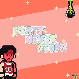 Party Never Stops (Original Soundtrack)