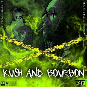 Kush & Bourbon (Explicit)