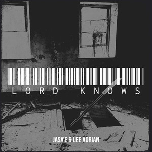 Lord Knows (Explicit)