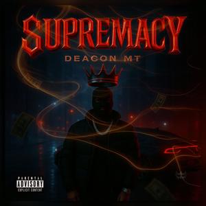 Supremacy (Explicit)