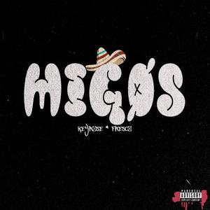 MIGØS (feat. FRESCØ) (Explicit)