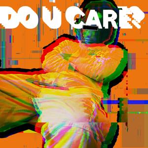 Do U Care?