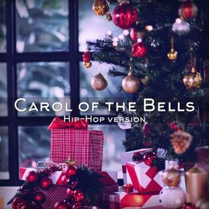 Carol of the Bells (Hip-Hop version)