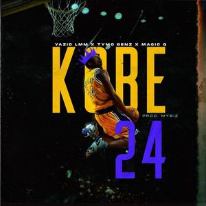 KOBE 24(feat. TYMO BENZ & MAGIC Q) (Explicit)