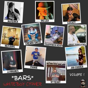 BARS (WHITEBOY CYPHER) vol 1 (feat. Legacy, Cremro, Big Led, Jon Conner, Trainwreck Kenny, Pookie, JJ Hughes, Ken Kong, Wyteout & Chucky Workclothes) (Explicit)