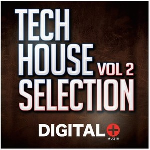 Tech House Selection, Vol. 2