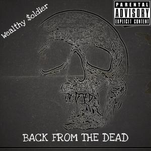 Back From The Dead (Explicit)