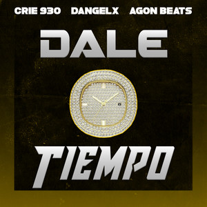 Dale Tiempo (Explicit)