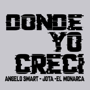 Donde Yo Creci (Explicit)