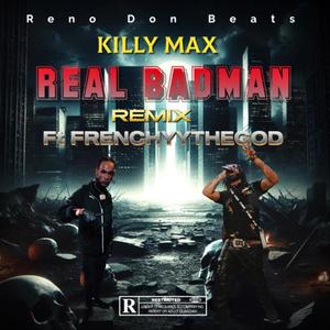 Real BadMan (feat. Frenchyythegod) (Remix|Explicit)