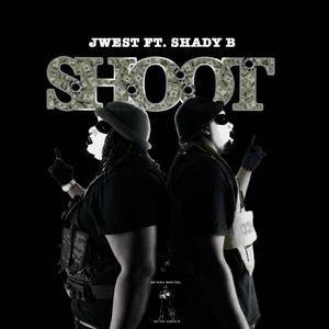 Shoot(feat. Shady B) (Explicit)