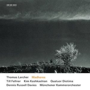 Thomas Larcher: Madhares