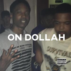 ON DOLLAH VOL 1. (Explicit)