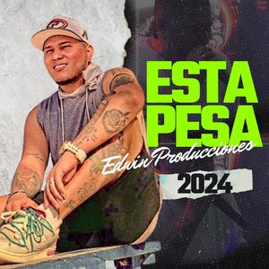Esta Pesa (feat. Edwin Producciones) [Guarapos 2024]