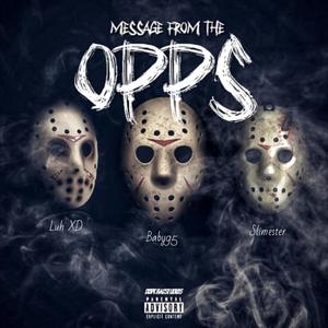 Message From The Opps (Explicit)