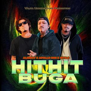 HITHIT BUGA (feat. ISTILO & ALRIGHT) [Explicit]