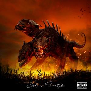 Cerberus Freestyle(feat. Kid Created Playa & Big Smoove) (Explicit)