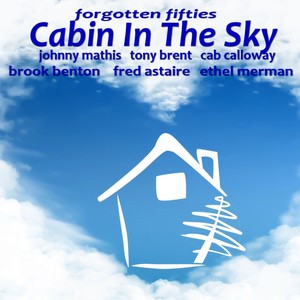 Cabin in the Sky (Forgotten Fifties)