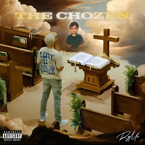 The Chozen (Explicit)