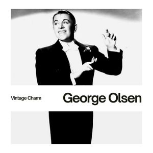 George Olsen (Vintage Charm)