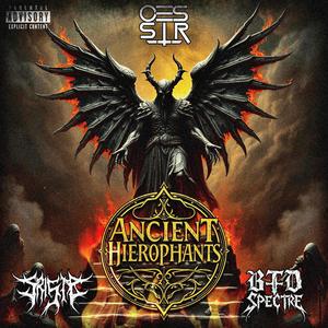 ANCIENT HIEROPHANTS (Explicit)