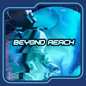 Beyond Reach