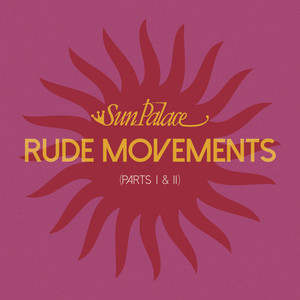 Rude Movements (Record Store Day 2017 Special)